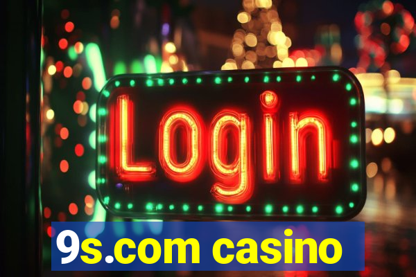 9s.com casino